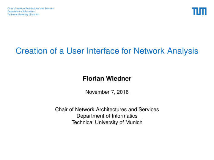 creation of a user interface for network analysis