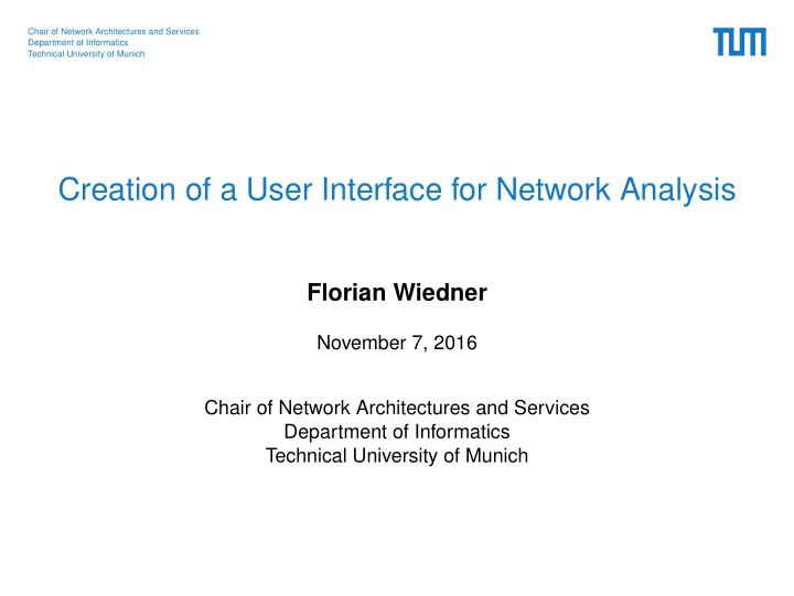 creation of a user interface for network analysis