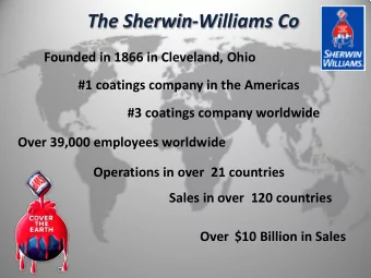 The Sherwin-Williams Co.  Revenue  Total 2013 Sales: $10.3 Billion  Paint  Stores  Group  - 59%  $6
