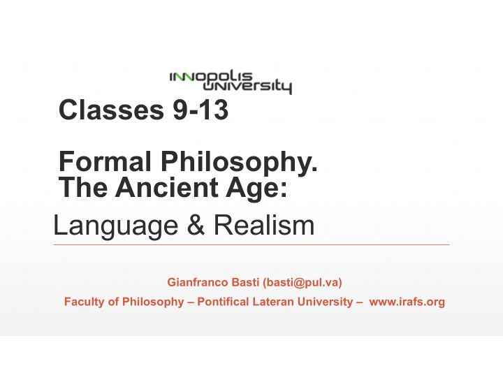 classes 9 13 formal philosophy the ancient age language