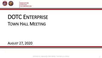 DO  DOTC E C E NTERP  RPRI  RISE T OW OWN H AL ALL M EETING A UGUS UST 27,  7, 2020  20