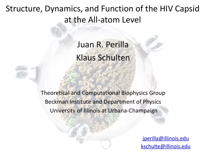 structure dynamics and function of the hiv capsid at the