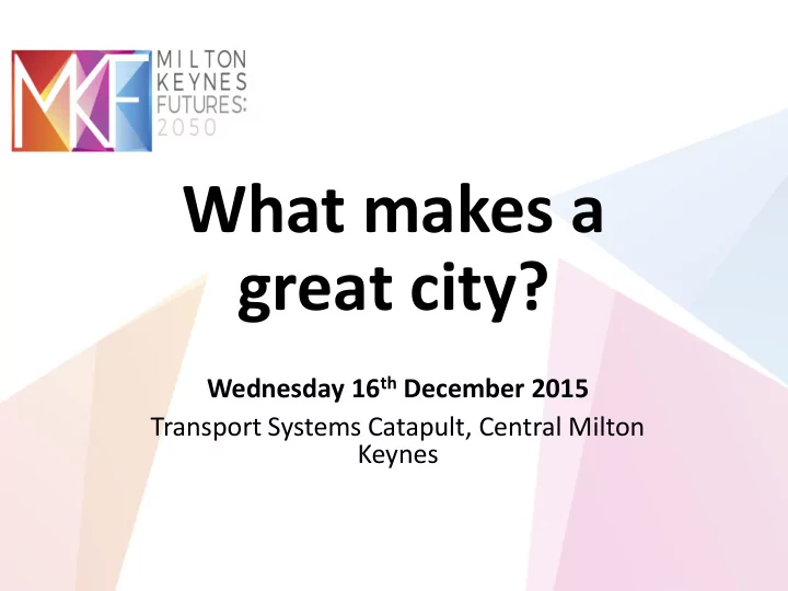 what makes a great city