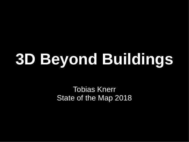 3d beyond buildings