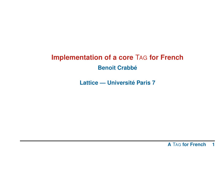implementation of a core t ag for french