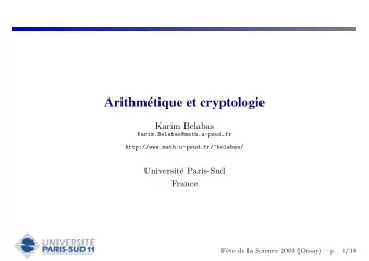 .  Arithmtique et cryptologie  Karim Belabas  Karim.Belabas@math.u-psud.fr