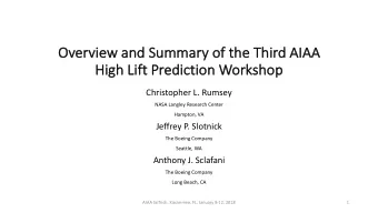 Ov  Overview a  and S  nd Sum  ummary o  of the  the T  Thi  hird AI  d AIAA  AA  Hi  High  gh Lift