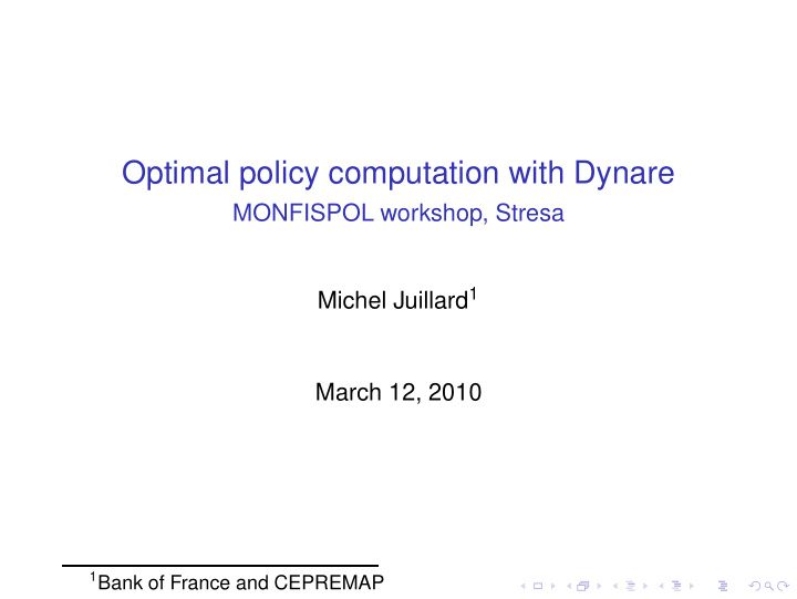 optimal policy computation with dynare