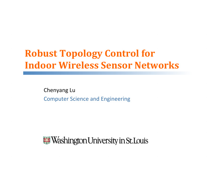 robust topology control for indoor wireless sensor