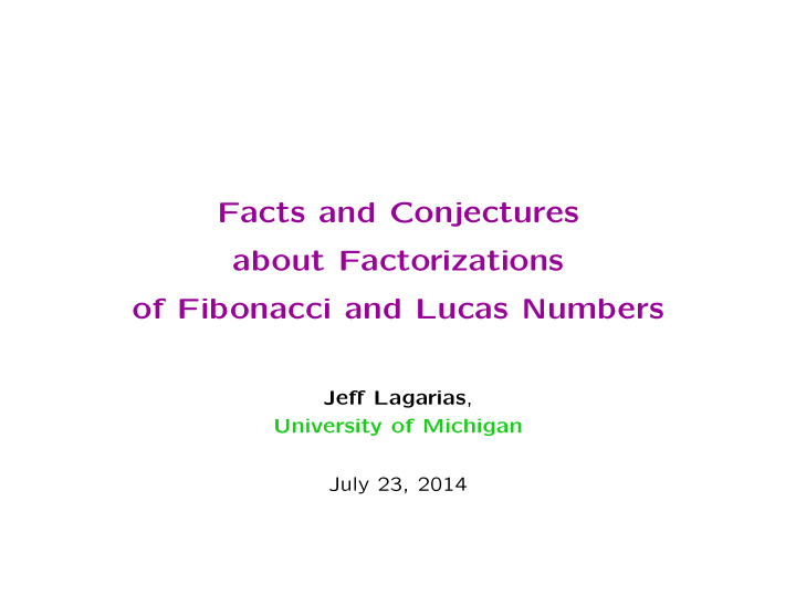 facts and conjectures about factorizations of fibonacci
