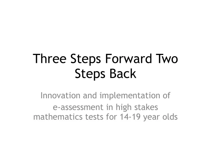 three steps forward two steps back