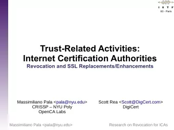 Trust-Related Activities:  Internet Certification Authorities  Revocation and SSL