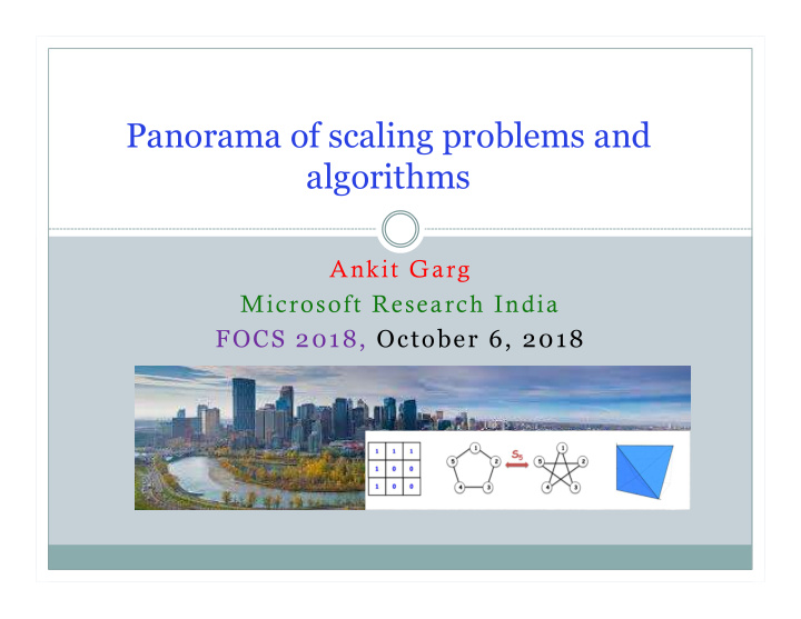 panorama of scaling problems and algorithms