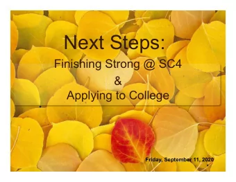 Next Steps:  Finishing Strong @ SC4  &amp;  Applying to College  Friday, September 11, 2020  BWMCA