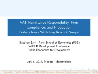 VAT Remittance Responsibility, Firm  Compliance, and Production  Evidence from a Withholding Reform