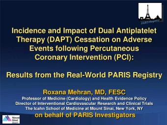 Incidence and Impact of Dual Antiplatelet  Therapy (DAPT) Cessation on Adverse  Events following
