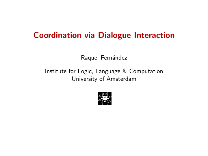 coordination via dialogue interaction
