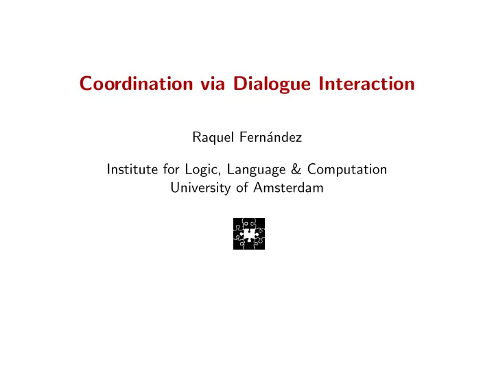 coordination via dialogue interaction