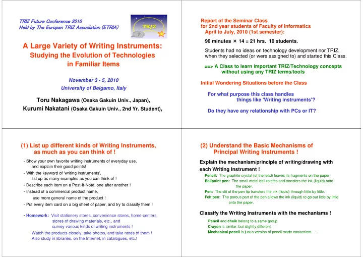 a large variety of writing instruments