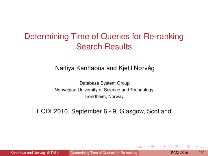 determining time of queries for re ranking search results