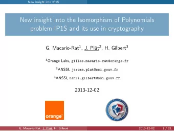 New insight into the Isomorphism of Polynomials  problem IP1S and its use in cryptography G.