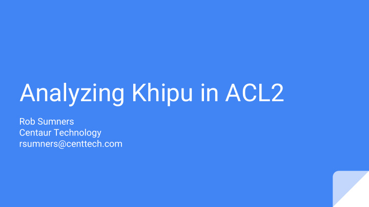 analyzing khipu in acl2
