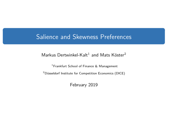 salience and skewness preferences