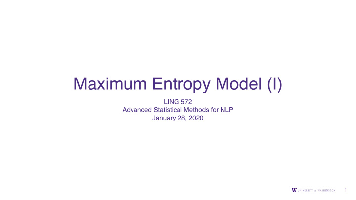 maximum entropy model i