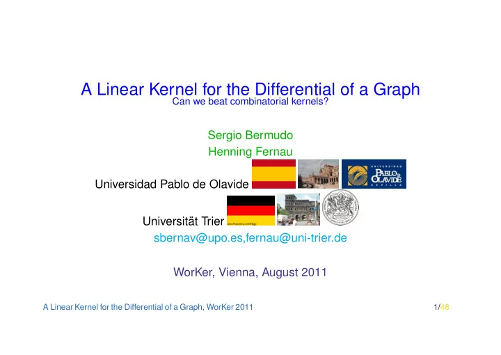a linear kernel for the differential of a graph