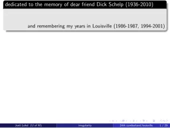 dedicated to the memory of dear friend Dick Schelp (1936-2010)  and remembering my years in