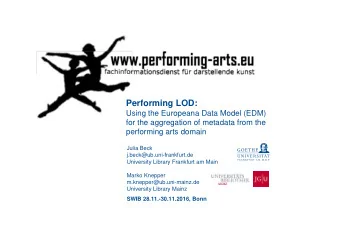 Performing LOD:  Using the Europeana Data Model (EDM)  for the aggregation of metadata from the
