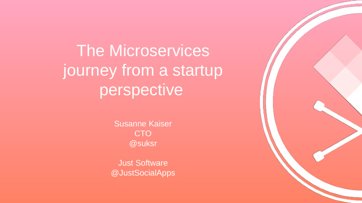 the microservices journey from a startup
