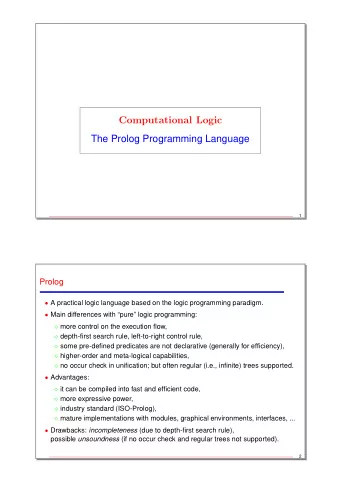 Computational Logic  The Prolog Programming Language  1  Prolog  A practical logic language