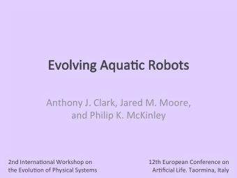 Anthony'J.'Clark,'Jared'M.'Moore,'  and'Philip'K.'McKinley'  2nd'Interna:onal'Workshop'on'