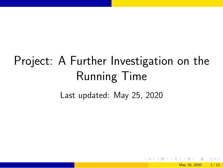 project a further investigation on the running time