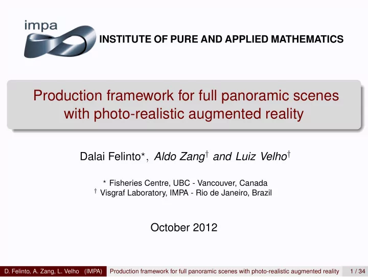 production framework for full panoramic scenes with photo