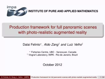 Production framework for full panoramic scenes  with photo-realistic augmented reality Dalai