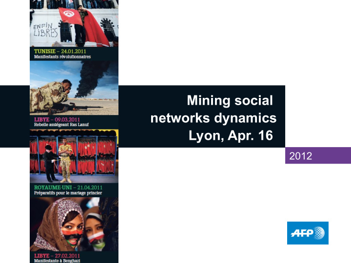 mining social networks dynamics lyon apr 16