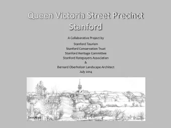 Queen Victoria Street Precinct  Stanford  A Collaborative Project by  Stanford Tourism  Stanford