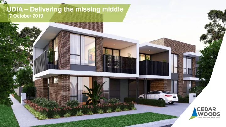 udia delivering the missing middle