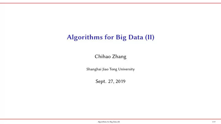 algorithms for big data ii