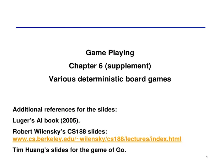 game playing chapter 6 supplement various deterministic