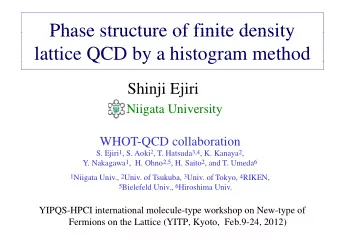Phase structure of finite density  Phase structure of finite density  lattice QCD by a histogram