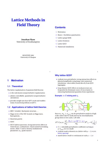 Lattice Methods in  Field Theory  Contents  1. Motivation  2. BasicsEuclidean quantisation  3.