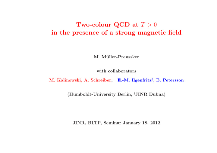 two colour qcd at t 0 in the presence of a strong