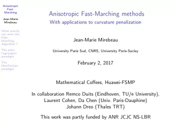 Anisotropic Fast-Marching methods  Marching  Jean-Marie  With applications to curvature