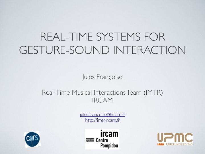 real time systems for gesture sound interaction
