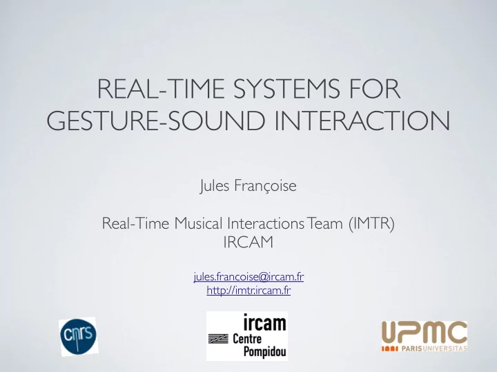real time systems for gesture sound interaction