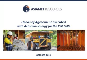 Heads of Agreement Executed  with Aeturnum Energy for the KSK CoW  AIM : ARS  OCTOBER  2020  JUNE