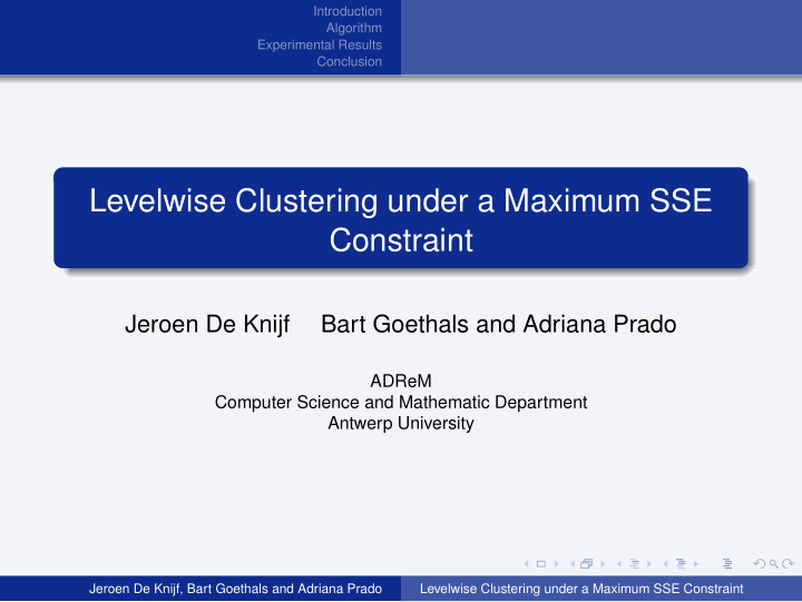 levelwise clustering under a maximum sse constraint